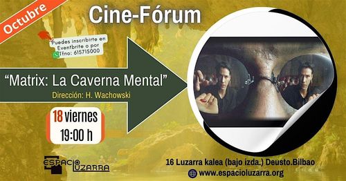 Cine-Fórum: Matrix: La Caverna Mental