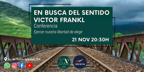 CONFERENCIA: EN BUSCA DEL SENTIDO. VICTOR FRANKL