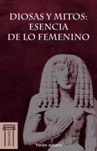 Diosas, esencia de lo femenino