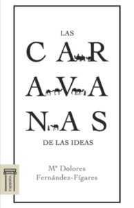 Las caravanas de las ideas