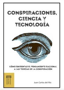 Conspiraciones, ciencia y tecnología