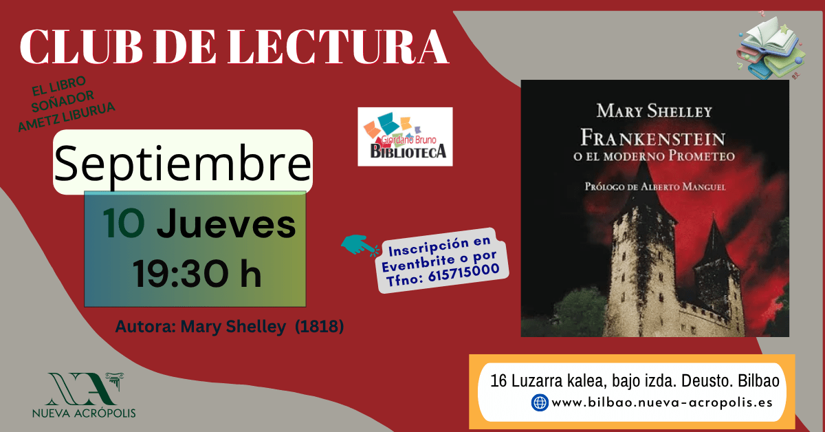 Club de Lectura: “Frankenstein o el Moderno Prometeo” (1818)